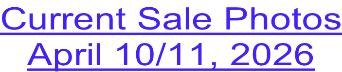 Current Sale Photos April 10/11, 2026