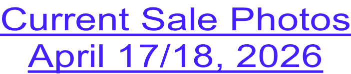 Current Sale Photos April 17/18, 2026